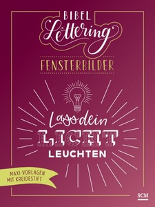 SCM Collection, Bibel-Lettering Fensterbilder: Maxi-Vorlagen mit Kreidestift, Bibel-Lettering Fensterbilder