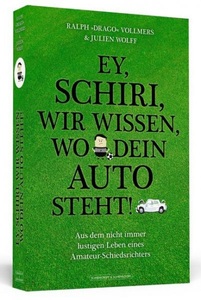 undefined, Ey, Schiri, wir wissen, wo dein Auto steht!, Ey, Schiri, wir wissen, wo dein Auto steht!