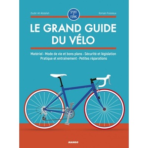 Mango Editions, Le Grand Guide Du Velo, Mango Editions Le Grand Guide Du Velo One Size