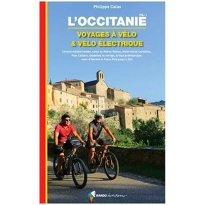 Rando éditions, L'Occitanie, Voyages A Velo Et Velo Electrique, 