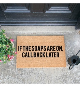 Home, Home - Fussmatte If The Soaps On Call Back Later 60 x 40 x 1.5 cm - Camel und Schwarz, 
