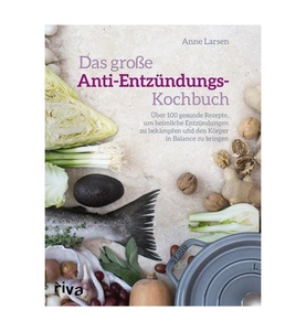 undefined, Das große Anti-Entzündungs-Kochbuch, Das grosse Anti-Entzündungs-Kochbuch