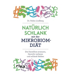 undefined, Natürlich schlank mit der Mikrobiom-Diät, Natürlich schlank mit der Mikrobiom-Diät