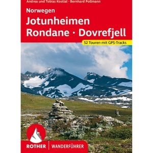 Rother, Rother Norwegen - Jotunheimen, Rondane Wanderführer, Norwegen Jotunheimen - Rondane - Dovrefjell