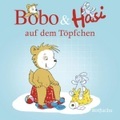 undefined, Bobo & Hasi auf dem Töpfchen