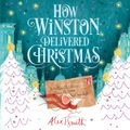 How Winston Delivered Christmas: A Christmas Story in Twenty-Four-and-a-Half Chapters , Hörbuch, Digital, 1, 132min