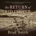 The Return of Kid Cooper: A Novel , Hörbuch, Digital, 1, 604min