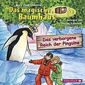 Das magische Baumhaus - Das verborgene Reich der Pinguine, 1 Audio-CD
