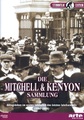 Absolut MEDIEN, Die Mitchell & Kenyon Sammlung
