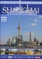 Die schönsten Städte der Welt, Shanghai, 1 DVD, deutsche u. englische Version