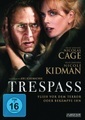 Trespass, 1 DVD