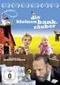 Justbridge entertainment germany GmbH, Die kleinen Bankräuber