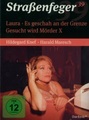 Straßenfeger 39 - Laura/Gesucht wird Mörder X/Es geschah an der Grenze [4 DVDs]