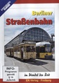 Berliner Straßenbahn im Wandel der Zeit, DVD
