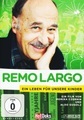 Remo Largo, 1 DVD