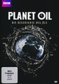 undefined, Planet Oil - Die Geschichte des Öls, 1 DVD
