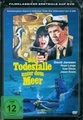 Die Todesfalle unter dem Meer