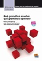 Qué gramática enseñar, qué gramática