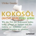 undefined, Kokosöl (nicht nur) fürs Hirn!