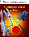 undefined, Multitools selbst gebaut