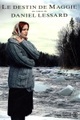 Pierre Tisseyre, Maggie 03 : Le destin de Maggie