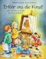 undefined, Erklär uns die Kunst oder Mit Paul van Pinsel die Kunst entdecken!, mit wasserabweisendem Malkittel