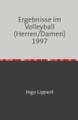 Ergebnisse im Volleyball (Herren/Damen) 1997