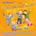undefined, Piepmatzlieder - 25 frische Singhits für fröhliche Kinder zum Schaukeln, Trippeln, Stampfen und Zappeln, Audio-CD