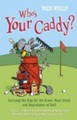 Random House UK Ltd, Who's Your Caddy?