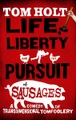 Little, Brown Book Group, Life, Liberty And The Pursuit Of Sausages