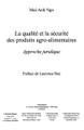 Harmattan, Qualite et la securite des produits agro