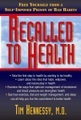 Recalled to Health
