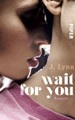 Wait for You
