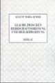 Glaube zwischen Herrschaftsordnung und Heilserwartung