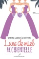 Les Editeurs Reunis, Lune de miel accidentelle