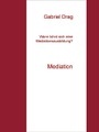 Wann lohnt sich eine Mediationsausbildung?