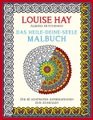 undefined, Das Heile-Deine-Seele Malbuch