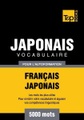 Vocabulaire Français-Japonais pour l'autoformation - 5000 mots