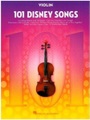 101 Disney Songs: For Violin
