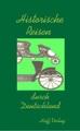 Haff Verlag, Historische Reisen durch Deutschland