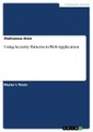 Using Security Patterns in Web -Application
