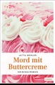 undefined, Mord mit Buttercreme