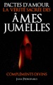 Juan Pedropablo, Pactes D'Amour - La Verite Sacree des Ames Jumelles
