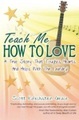 Bookbaby, Teach Me How To Love