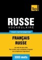 Vocabulaire Français-Russe pour l'autoformation - 3000 mots