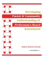 Taylor & Francis Ltd., Developing Parent and Community Understanding of Performance-Based Assessment