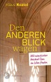 Den anderen Blick wagen
