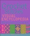 John Wiley & Sons Inc, Crochet Stitches VISUAL Encyclopedia