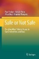 SPRINGER, Safe or Not Safe