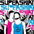Supershirt: Du Bist Super